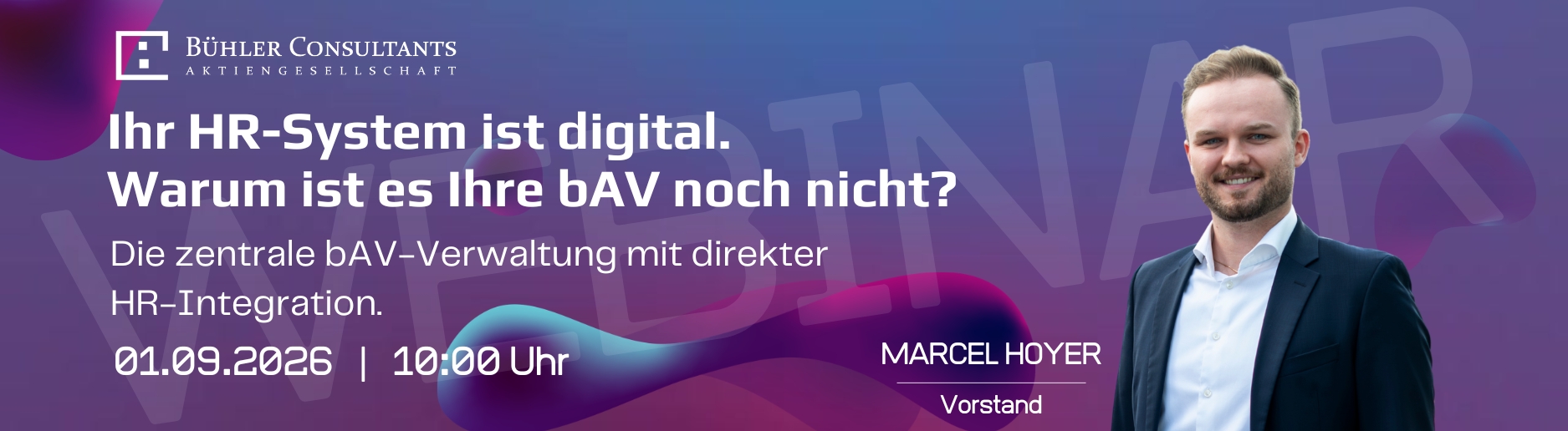 WEBINAR - Ihr HR-System ist digital. Warum ist es Ihre bAV noch nicht?